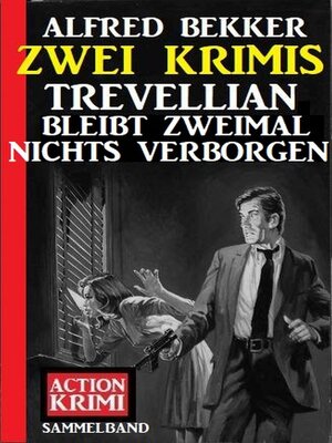 cover image of Trevellian bleibt zweimal nichts verborgen
